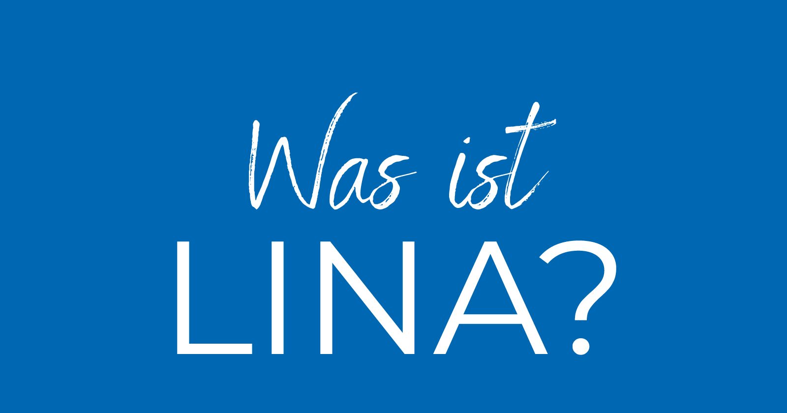 Was ist lina